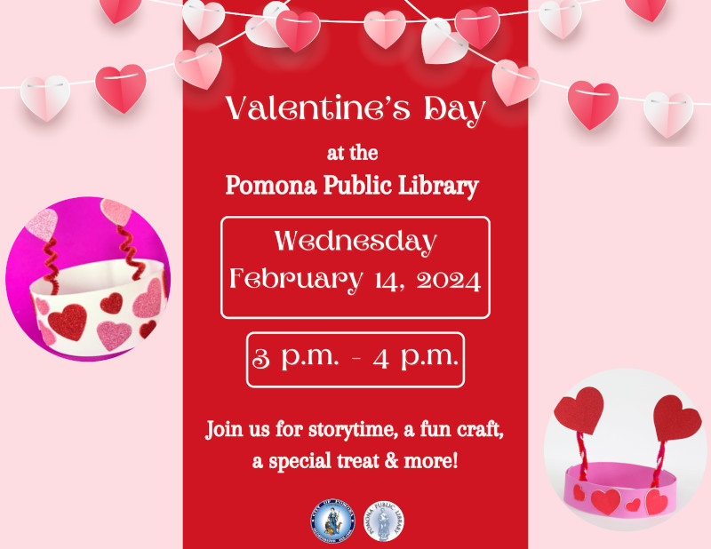 Valentine's Day at the Pomona Public Library