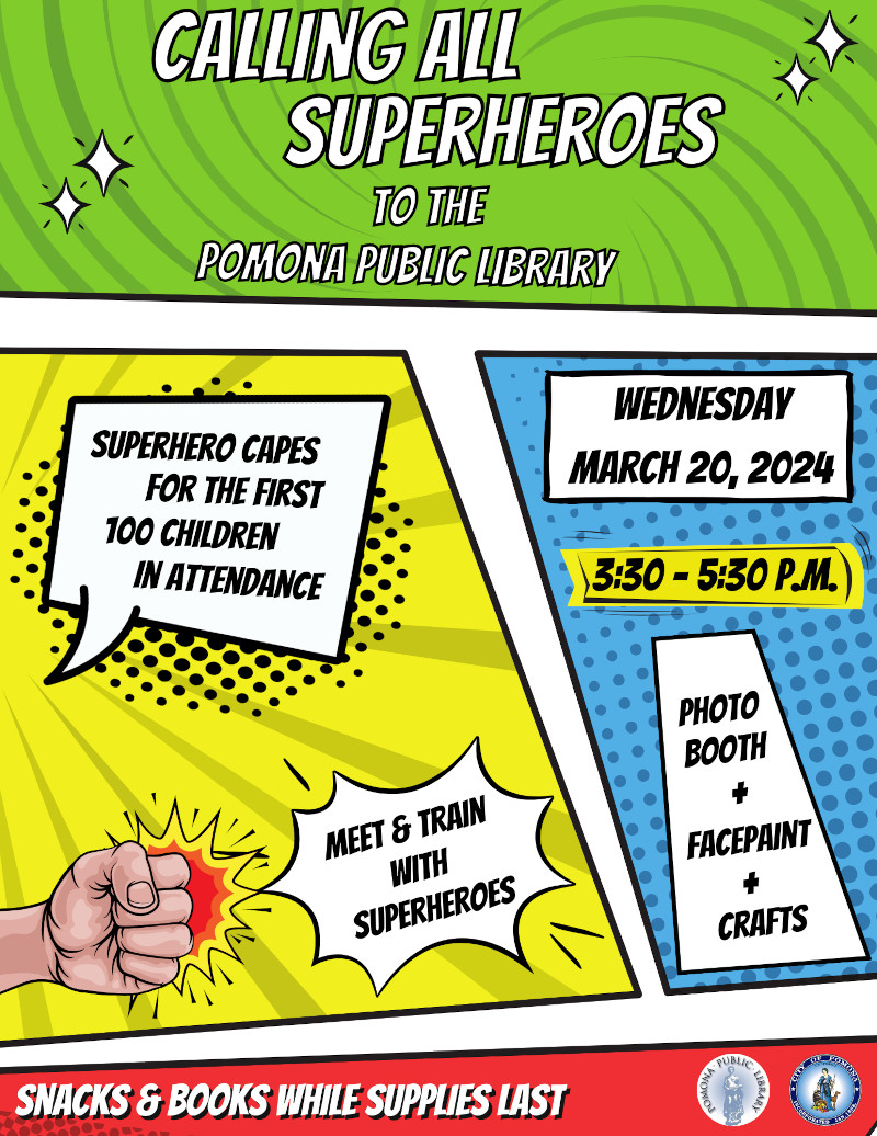 Superhero Day at the Pomona Public Library - Wednesday, March 20, 2024