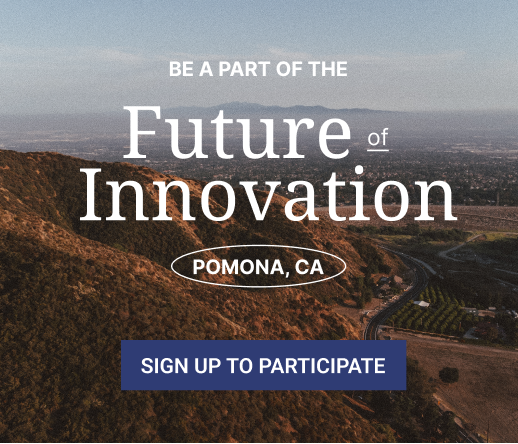 Be a part of the Innovation at Pomona, Sign Up to Participate here